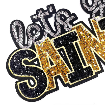 Let’s Go Saints Sequin Iron On Patch, Black Gold Silver Glitter Word Embroidery Applique, Sports Team Spirit Sew On Patch for Hoodie Jacket Backpack Hat, Game Day Fan DIY Decor