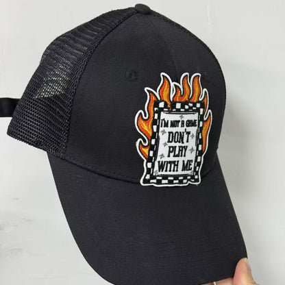 I'm Not a Game, Don't Play With Me – Embroidered Patch